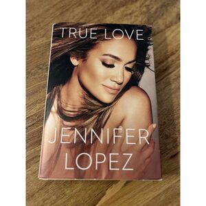 TRUE LOVE - JENNIFER LOPEZ BOOK‎